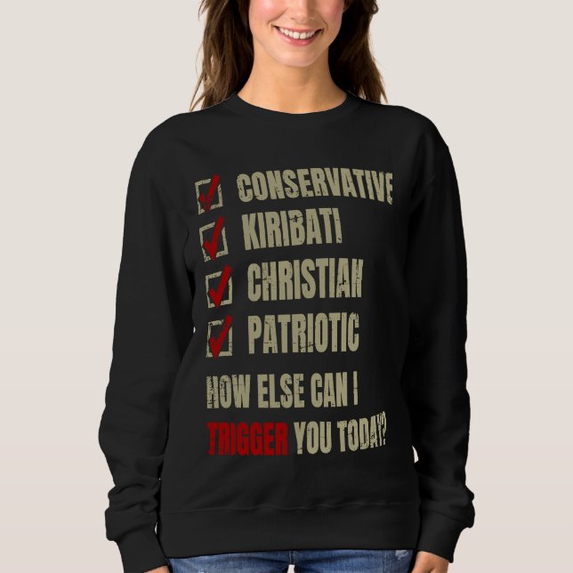 Conservative Kiribati Christian Patriotic Sweatshirt (Front)
