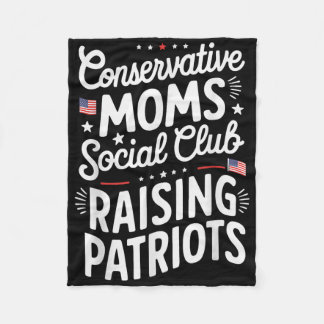 Conservative Moms Social Club Raising Patriots Fleece Blanket