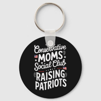 Conservative Moms Social Club Raising Patriots Keychain