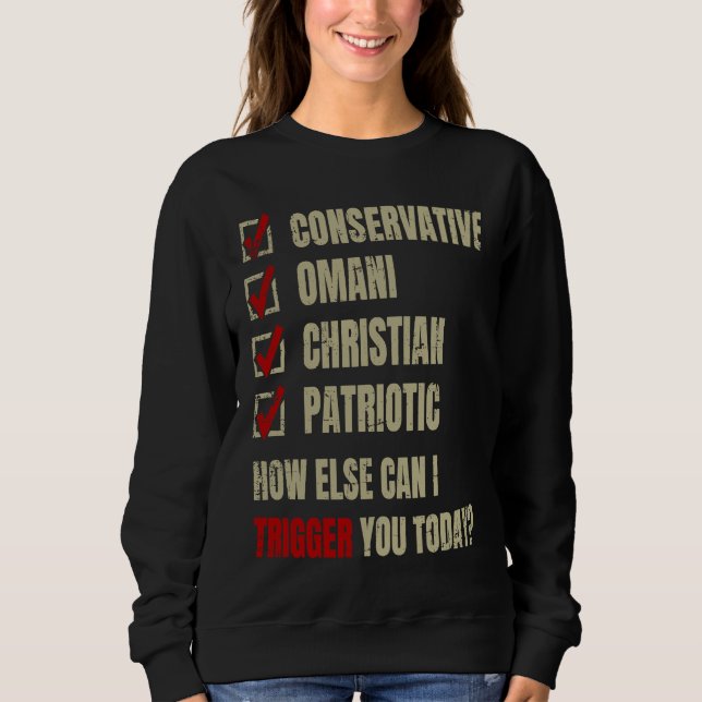 Conservative Omani Christian Patriotic Sweatshirt (Front)