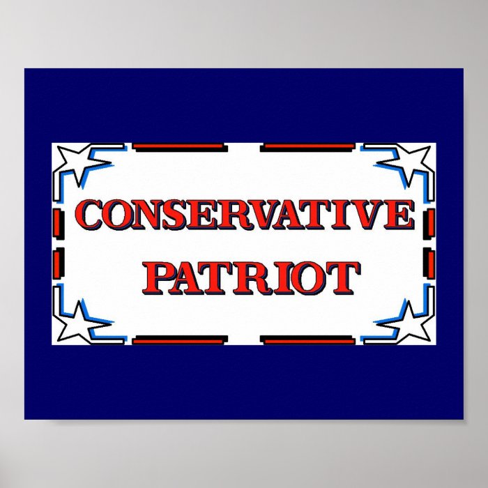 Conservative Patriot Poster