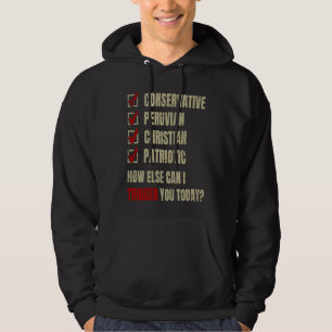 Conservative Peruvian Christian Patriotic Hoodie