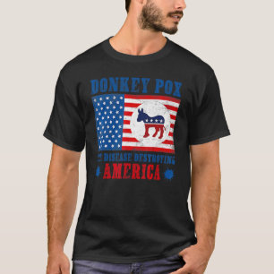 Conservative Republican Donkeypox 4th Of July T-Shirt