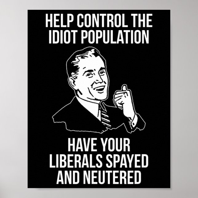 Conservative Republican Libertarian Spayed Neutere Poster (Front)