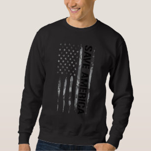 Conservative Save America - American Flag_2 Sweatshirt