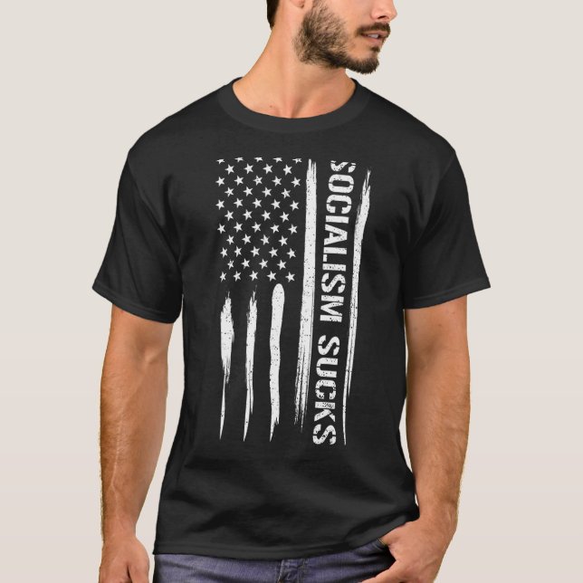 Conservative Socialism Sucks - American Flag_1 T-Shirt (Front)