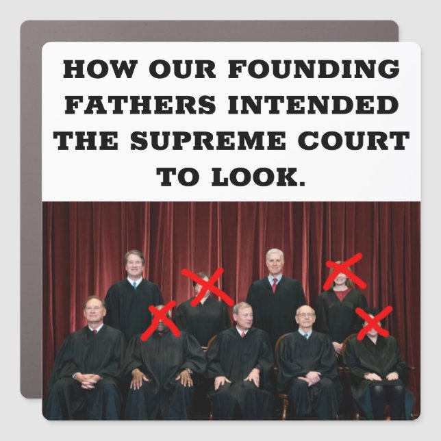Conservative Supreme Court Car Magnet (Front)