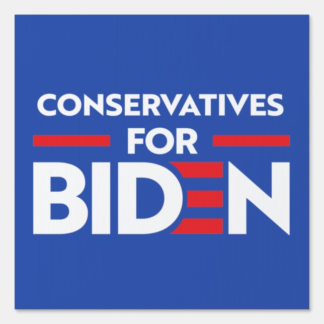 CONSERVATIVES FOR JOE BIDEN SIGN (Front)