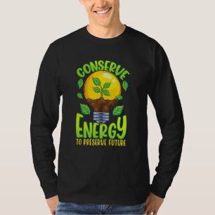 Conserve Energy Lightbulb Tree Green Environment T-Shirt
