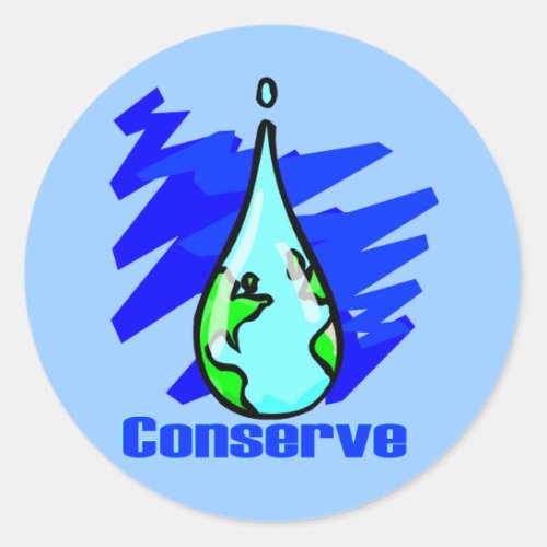 Conserve Water Earth Water Drop Classic Round Sticker