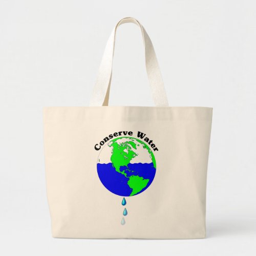 Conserve Water Large Tote Bag