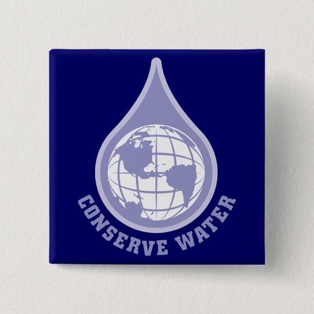 Conserve Water Pinback Button (Front)