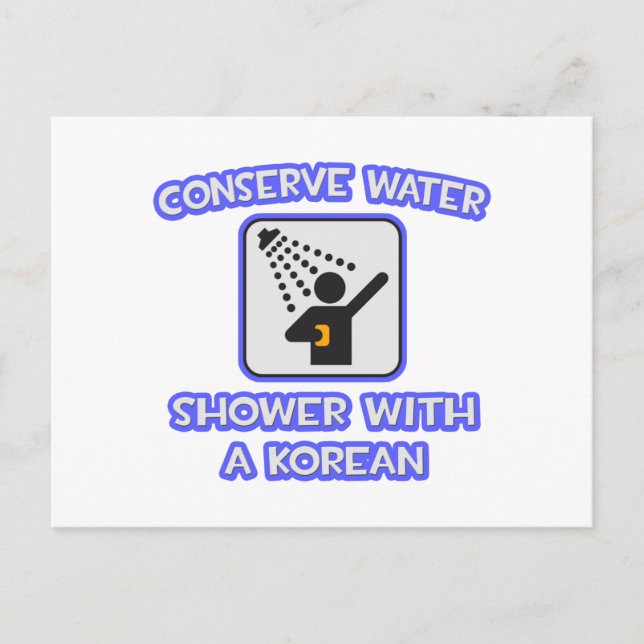 Conserve Water .. Shower With a Korean Postcard (Front)