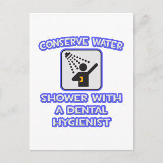 Conserve Water .. Shower With Dental Hygienist Postcard