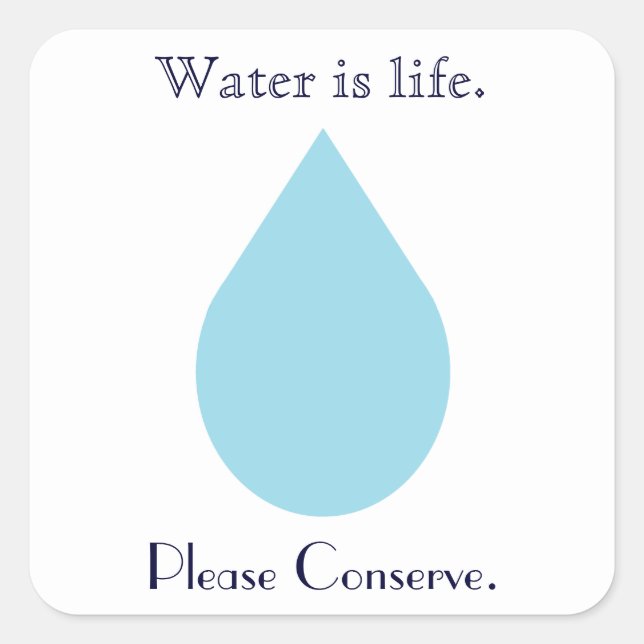 Conserve Water Square Sticker (Front)
