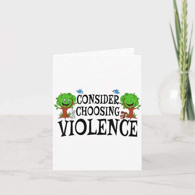 Consider Choosing Violence Funny Saying Quote Men  Card (Front)