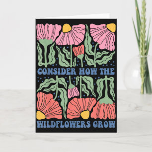 Consider how the wildflowers grow bible verse boho card