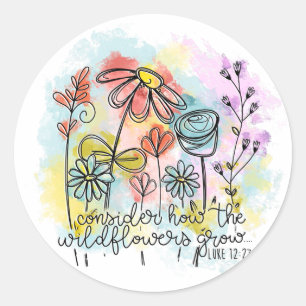 Consider How the Wildflowers Grow Classic Round Sticker