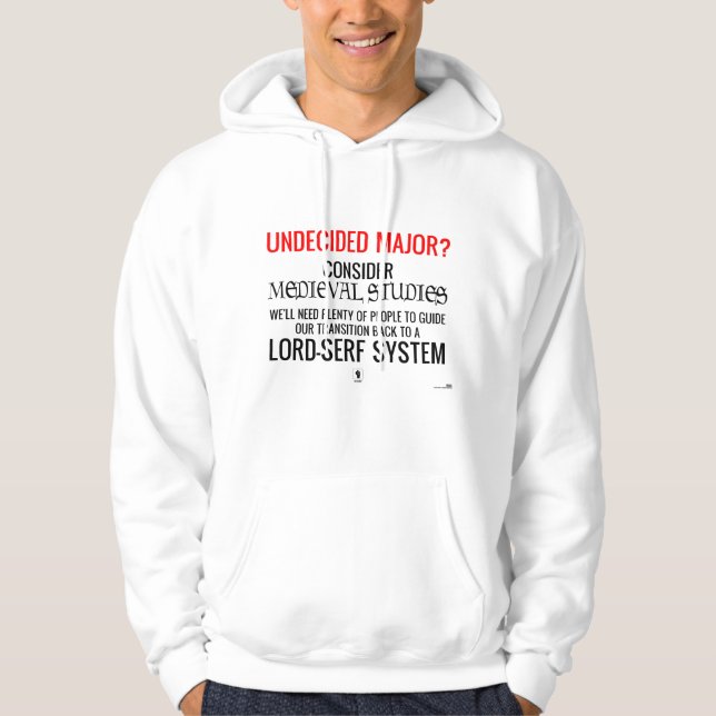 Consider Medieval Studies Hoodie (Front)