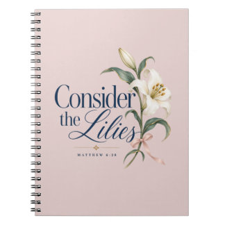 Consider the Lilies Floral Pink Notebook
