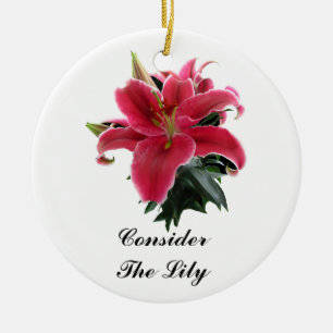 CONSIDER THE LILY-ORNAMENT CERAMIC ORNAMENT
