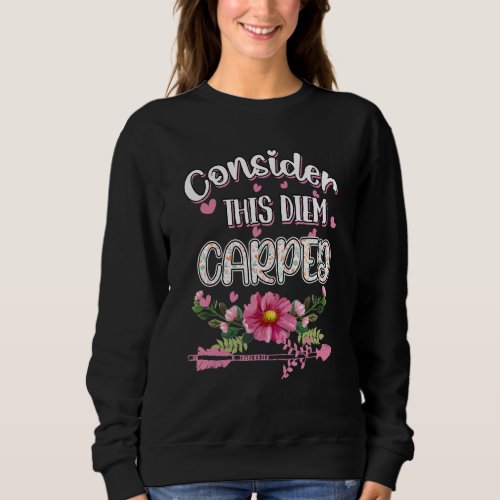 Consider This Carped Sweatshirt