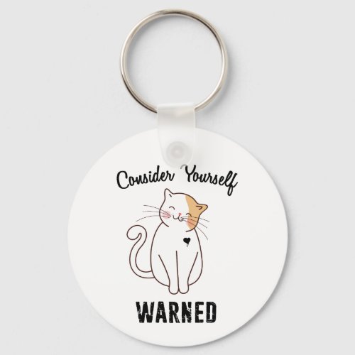 Consider Yourself Warned Evil Cat Keychain