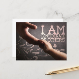 "Considerate of others" Motivation Affirmation Postcard