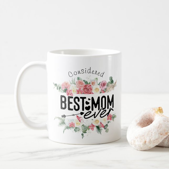 Considered best mom ever personalised Mother’s Day Coffee Mug (With Donut)