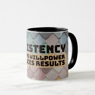 Consistency Develops Willpower Mug