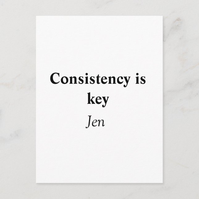 Consistency is key add your name text image  poste postcard (Front)