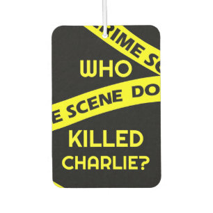 Conspiracy intrigue curiosity WHO KILLED CHARLIE? Air Freshener