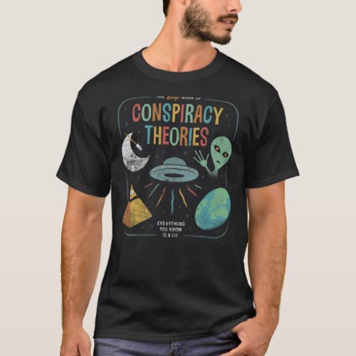 Conspiracy Theories T_Shirt