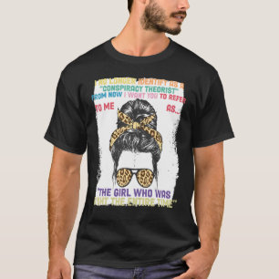 Conspiracy Theorist Leoprad Messy Bun T-Shirt