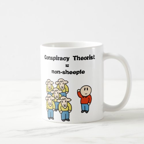 Conspiracy Theorist  non_sheeple Coffee Mug