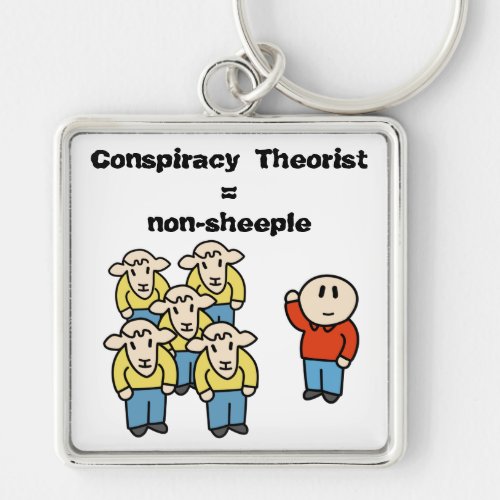 Conspiracy Theorist  non_sheeple Keychain