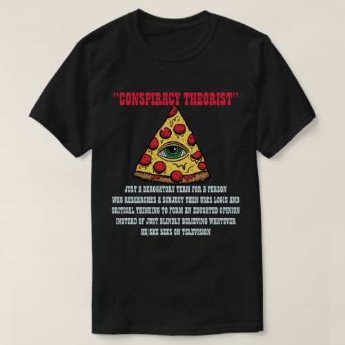Conspiracy Theorist T_Shirt