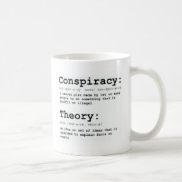 Conspiracy Theory Coffee Mug