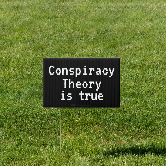 Conspiracy Theory is True Anti Deep State Truth
