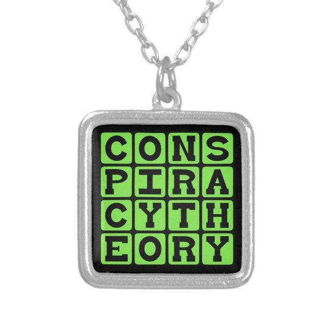 Conspiracy Theory, Tinfoil Hat Explanation Silver Plated Necklace (Front)