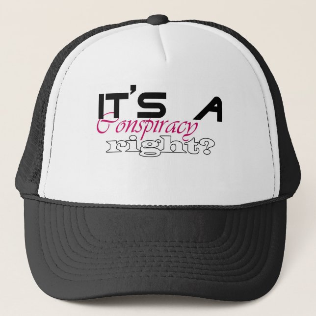 Conspiracy Theory Trucker Hat (Front)