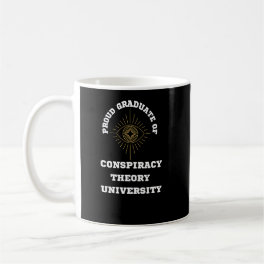 Conspiracy Theory University Coffee Mug