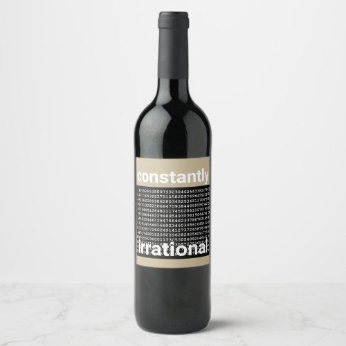 Constantly Irrational Wine Label