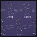 Constellation Of Stars Orion Fabric<br><div class="desc">The northern constellation of stars Orion. The color of the stars is roughly real. Star and space objects names. A piece of unique astronomic-style fabric for your creative project. Do not forget to use the CUSTOMIZE IT button to change the color of the background, adjust the image on the product,...</div>