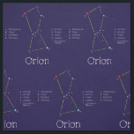 Constellation Of Stars Orion Fabric<br><div class="desc">The northern constellation of stars Orion. The color of the stars is roughly real. Star and space objects names. A piece of unique astronomic-style fabric for your creative project. Do not forget to use the CUSTOMIZE IT button to change the color of the background, adjust the image on the product,...</div>