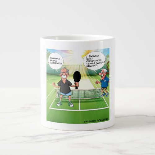 Constiptaed Player _ Pickleball Tennis Joke Giant Coffee Mug