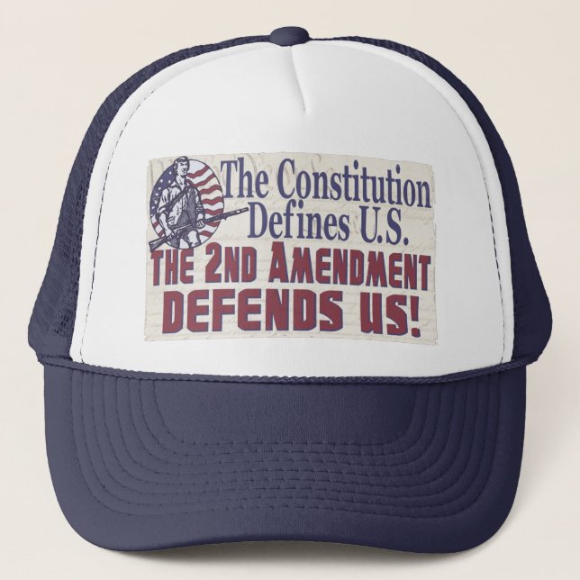 Constitution Defines U.S. 2nd Amendment Defends US Trucker Hat (Front)