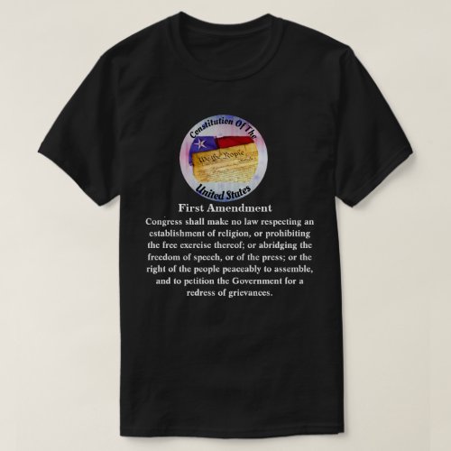 Constitution First AmendmentCongress shall T_ T_Shirt