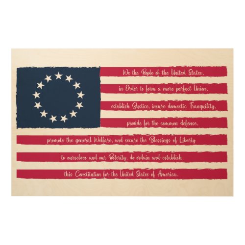 Constitution Preamble Betsy Ross Flag Wood Wall Art