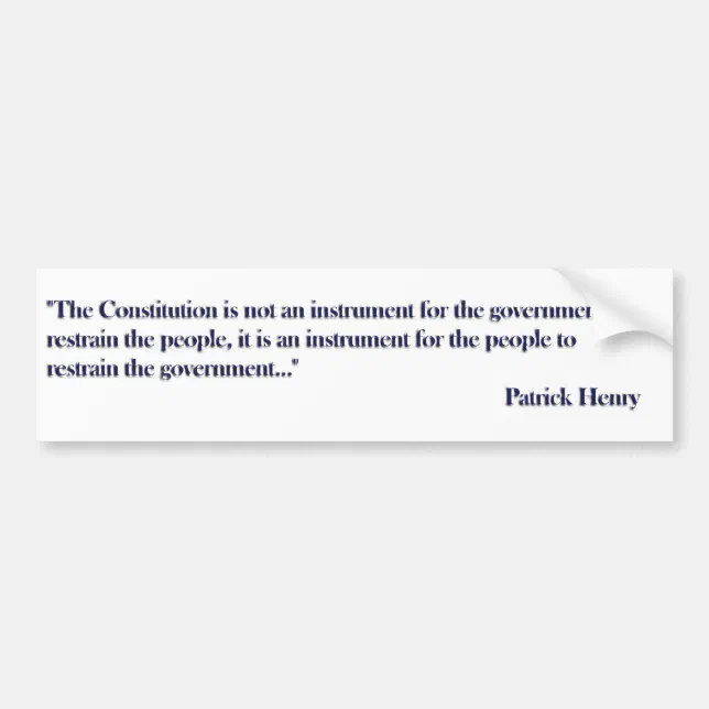 Constitution Quote By Patrick Henry Bumper Sticker Zazzle